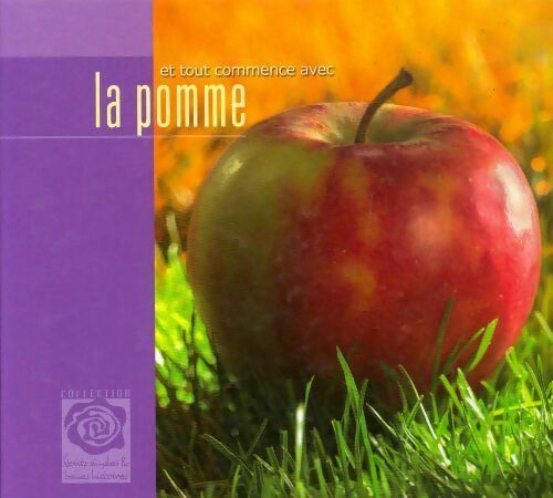 Livrenpoche : Et tout commence avec la pomme - Collectif - Livre