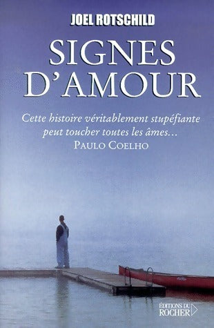 Livrenpoche : Signes d'amour - Joël Rotschild - Livre