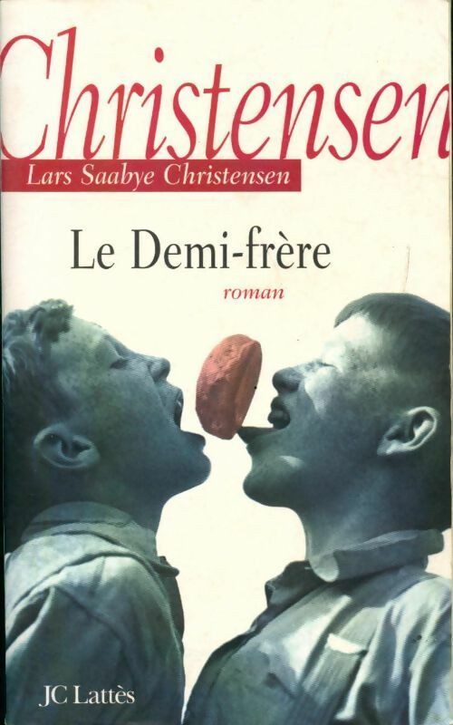 Livrenpoche : Le demi-frère - Lars Saabye Christensen - Livre