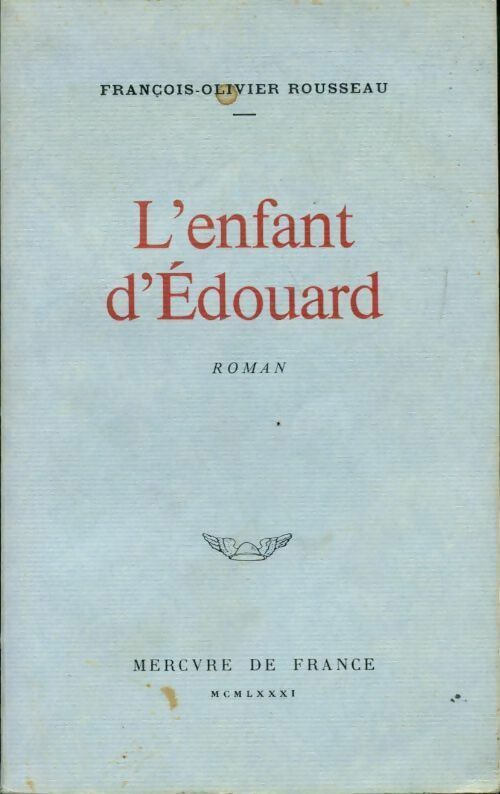 Livrenpoche : L'enfant d'Edouard - François-Olivier Rousseau - Livre