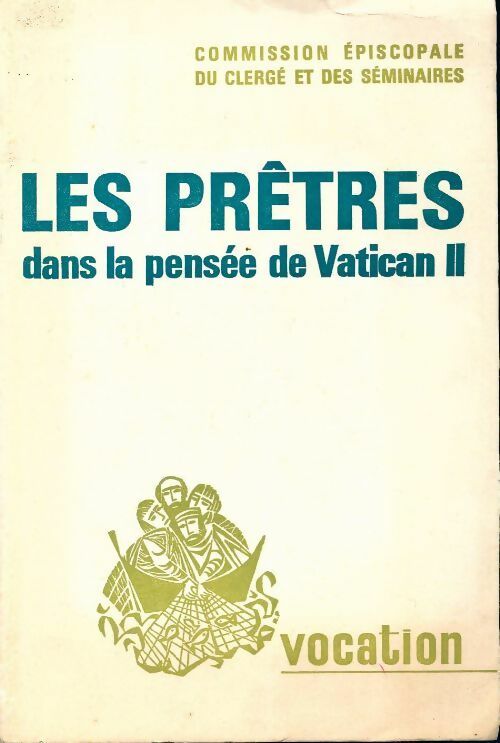Livrenpoche : Les prêtres dans la pensée de Vatican II - Collectif - Livre