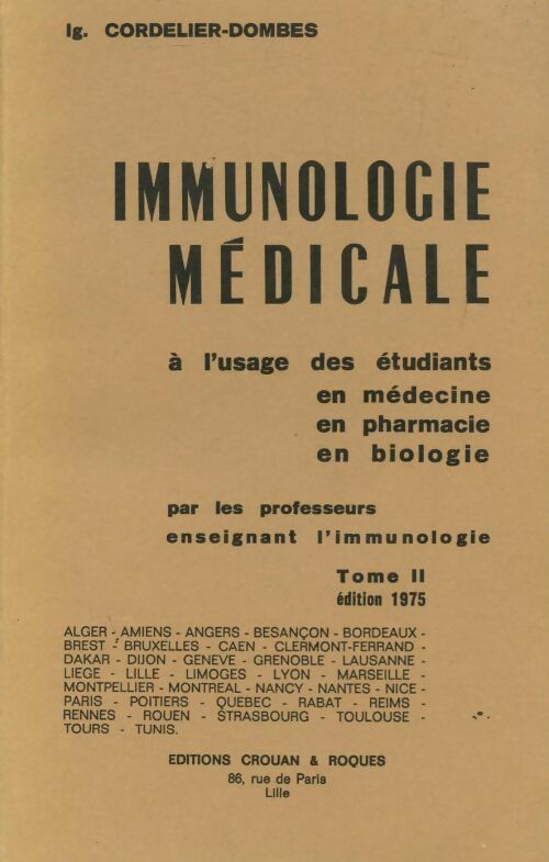 Livrenpoche : Immunologie médicale à l'usage des étudiants en médecine en pharmacie en biologie Tome II - L.G. Cordelier-Dombes - Livre