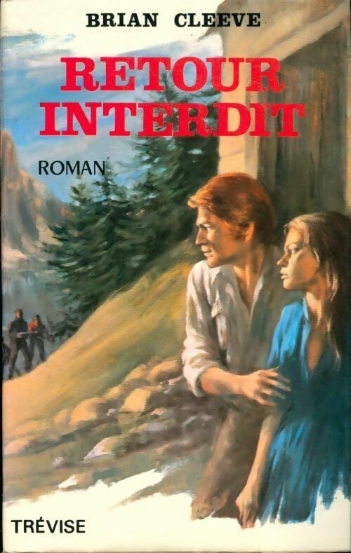 Livrenpoche : Retour interdit - Brian Cleeve - Livre