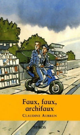 Livrenpoche : Faux, faux, archifaux - Claudine Aubrun - Livre