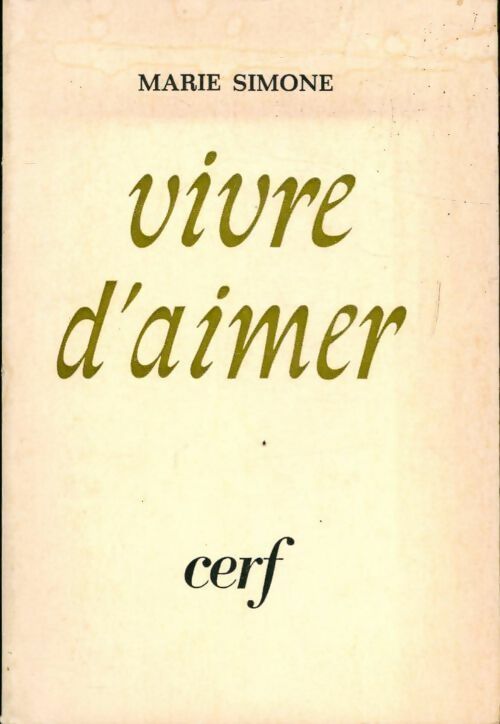 Livrenpoche : Vivre d'aimer - Marie Simone - Livre