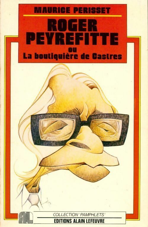 Livrenpoche : Roger Peyrefitte ou la boutiquière de Castres - Maurice Périsset - Livre