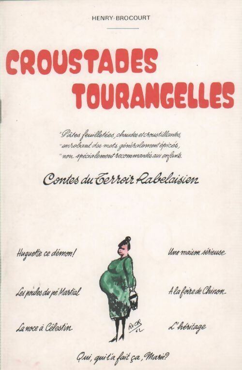 Livrenpoche : Croustades tourangelles. Contes du terroir rabelaisien - Henry Brocourt - Livre
