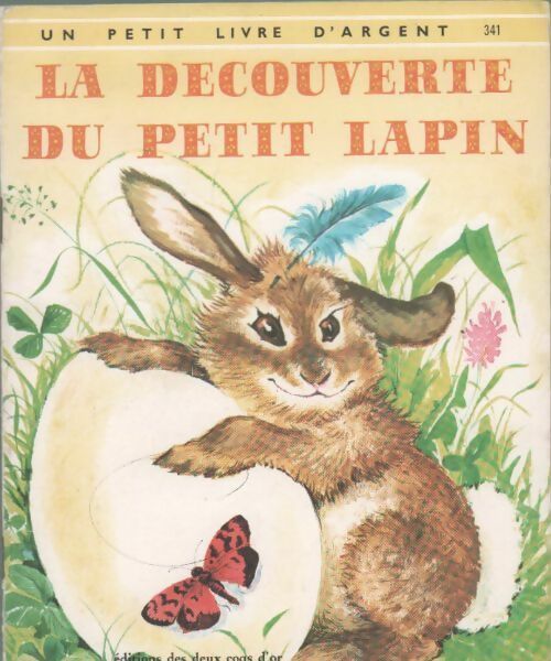 Livrenpoche : La découverte du petit lapin - Margaret Wise Brown - Livre