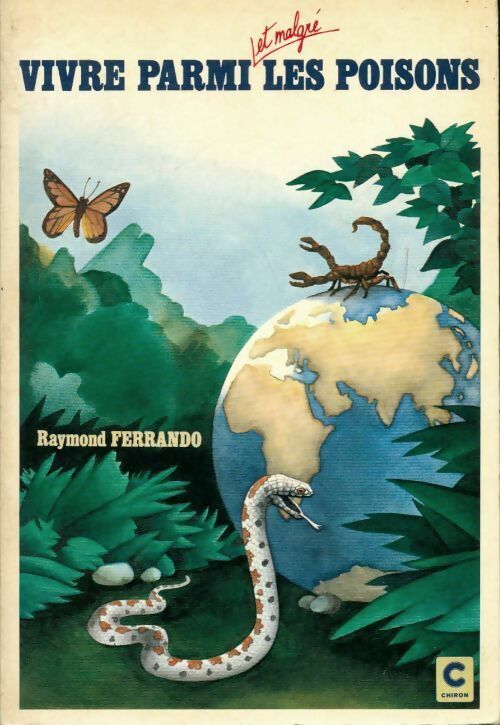 Livrenpoche : Vivre parmi et malgré les poisons - Raymond Ferrando - Livre