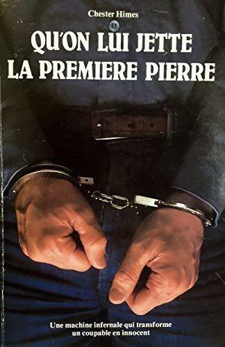 Livrenpoche : Qu'on lui jette la première pierre - Chester Himes - Livre
