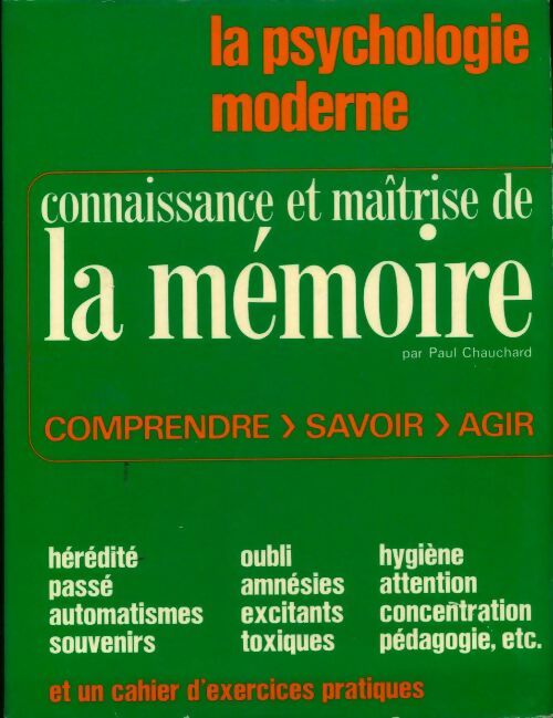 Livrenpoche : Connaissance et maîtrise de la mémoire - Paul Chauchard - Livre