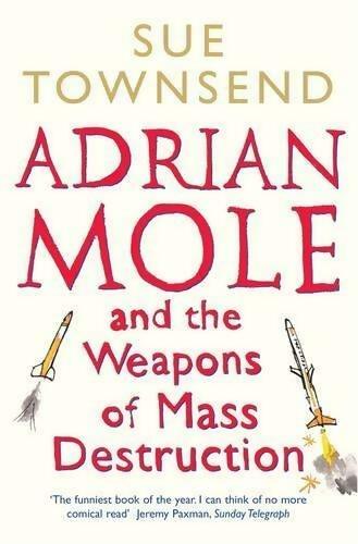 Livrenpoche : Adrian Mole and the weapons of mass destruction - Sue Townsend - Livre