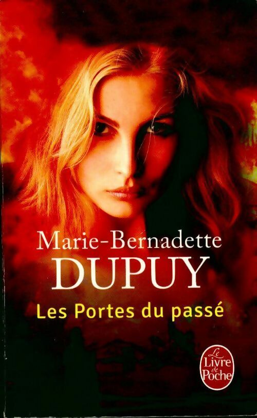 Livrenpoche : L'orpheline des neiges Tome V : Les portes du passé - Marie-Bernadette Dupuy - Livre