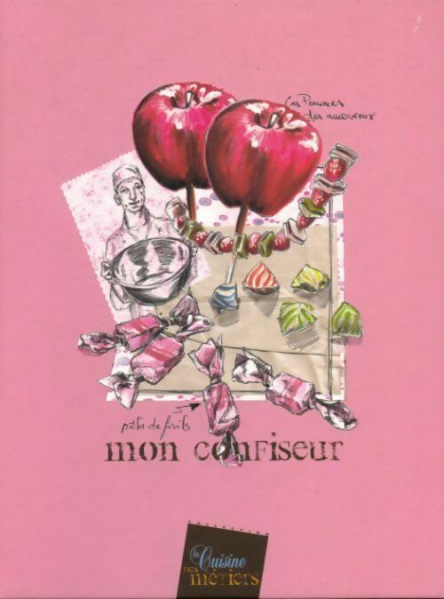 Livrenpoche : Mon confiseur - Collectif - Livre