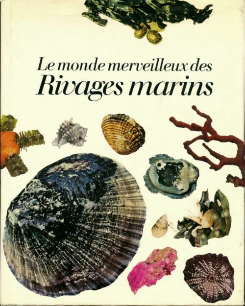Livrenpoche : Le monde merveilleux des rivages marins - Piet Potter - Livre