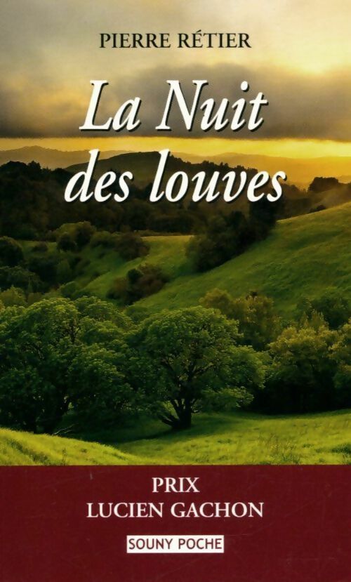 La nuit des louves - Pierre Rétier - Livre