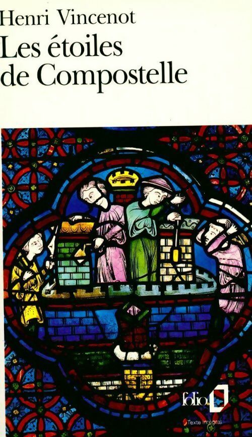 Livrenpoche : Les étoiles de Compostelle - Henri Vincenot - Livre