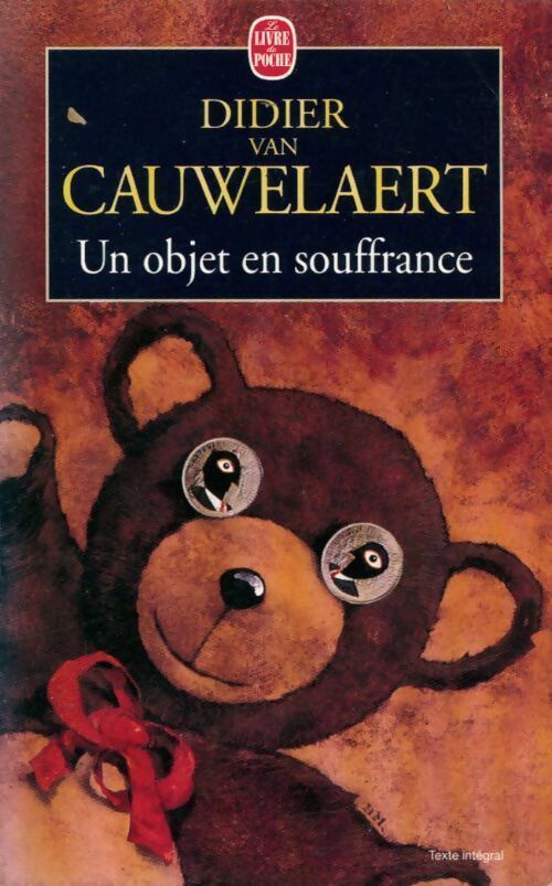 Un objet en souffrance - Didier Van Cauwelaert - Livre