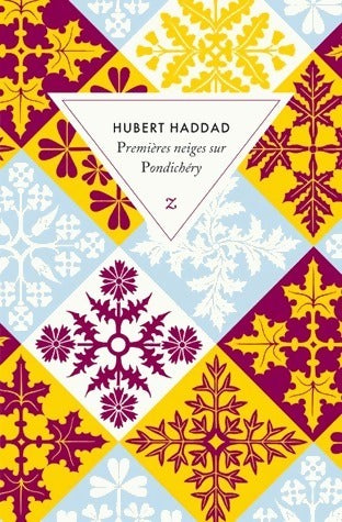 Livrenpoche : Premières neiges sur Pondichéry - Hubert Haddad - Livre