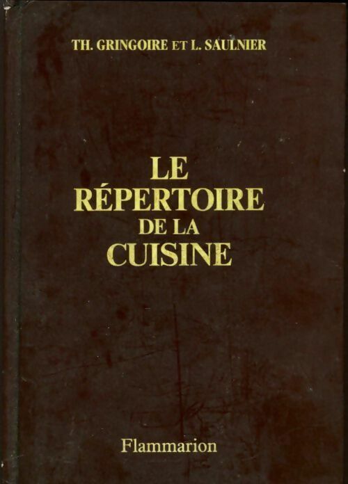 Livrenpoche : Le répertoire de la cuisine - T Gringoire - Livre