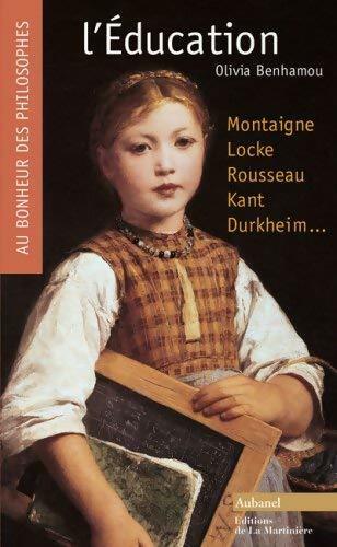 Livrenpoche : L'éducation - Olivia Benhamou - Livre