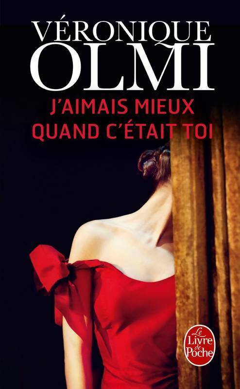 Livrenpoche : J'aimais mieux quand c'était toi - Véronique Olmi - Livre