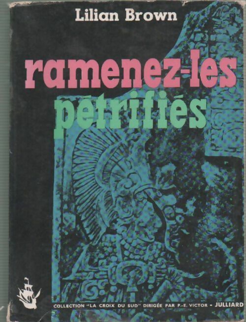 Livrenpoche : Ramenez les pétrifies - Lilian Brown - Livre
