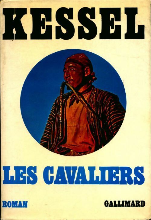Livrenpoche : Les cavaliers - Joseph Kessel - Livre