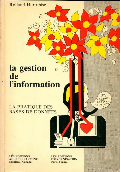 Livrenpoche : Le gestion de l'information - Rolland Hurtubise - Livre