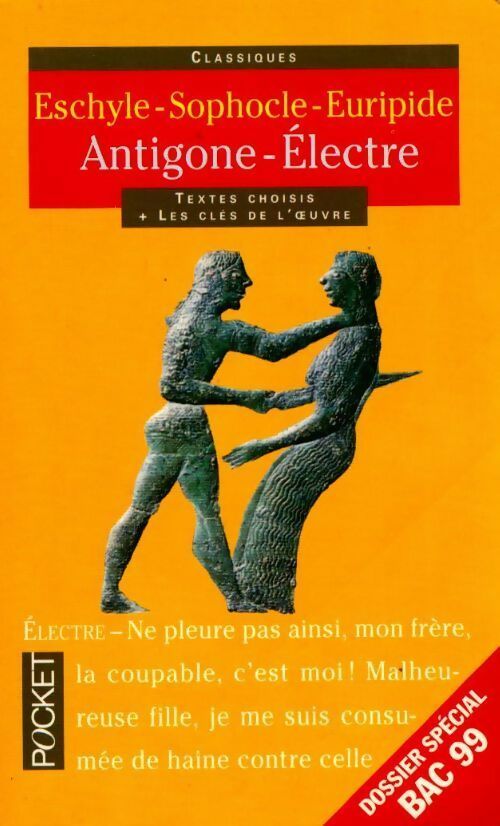 Livrenpoche : Antigone / Electre - Sophocle, Eschyle, Euripide - Livre