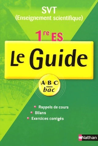 Livrenpoche : SVT 1ère ES Enseignement scientifique - Annaïg Anquetil - Livre