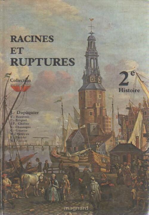 Livrenpoche : Racines et ruptures. Histoire Seconde - Collectif - Livre