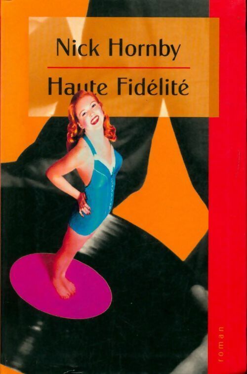 Livrenpoche : Haute fidelité - Nick Hornby - Livre