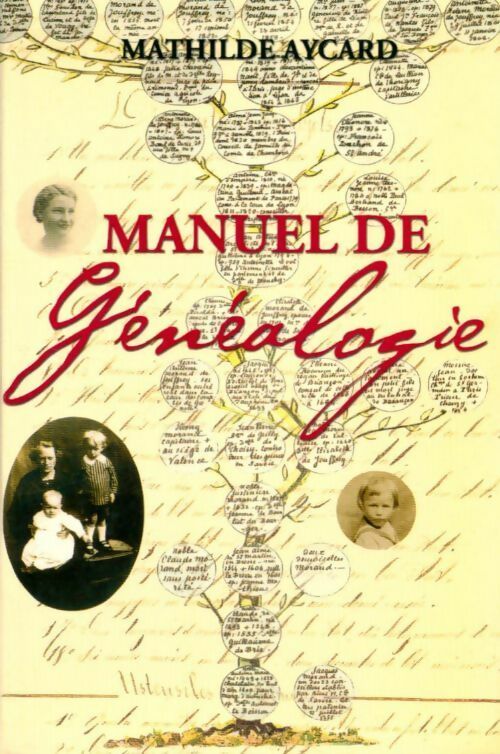 Livrenpoche : Manuel de généalogie - Mathilde Aycard - Livre