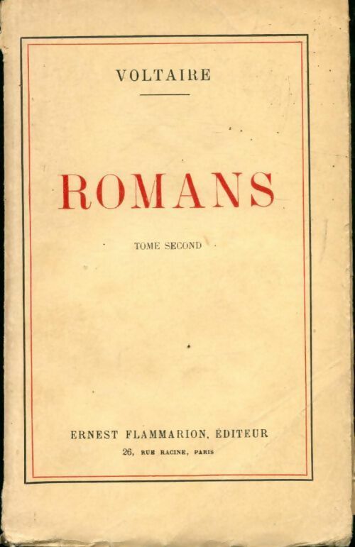 Livrenpoche : Romans Tome II : L'ingénu (suite) / L'homme aux quarante écus / La princesse de Babylone / Les lettres d'Amabed / ... - Voltaire - Livre