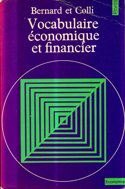 Livrenpoche : Vocabulaire économique et financier - Jean-Claude Colli - Livre