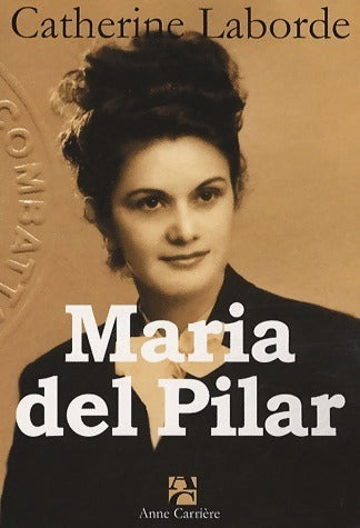 Livrenpoche : Maria del Pilar - Catherine Laborde - Livre