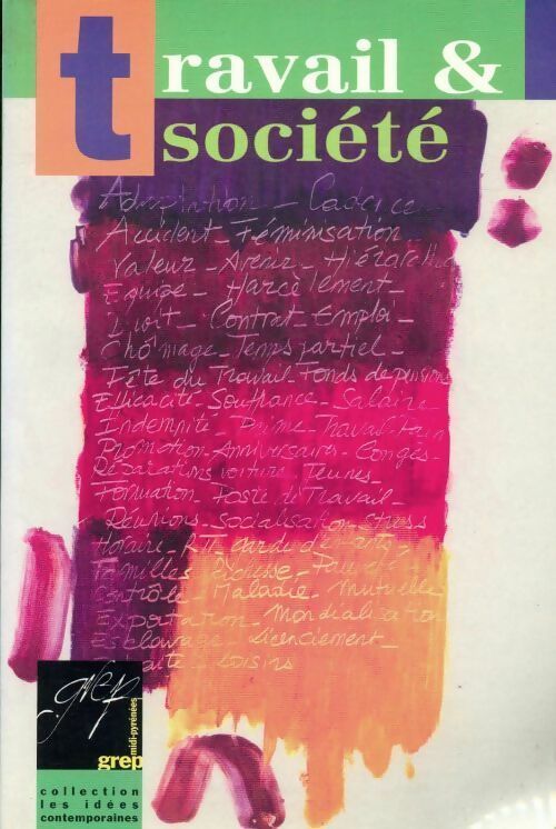 Livrenpoche : Travail & société - Groupe De Recherche Pour L'Éducation Et La Prospective - Livre