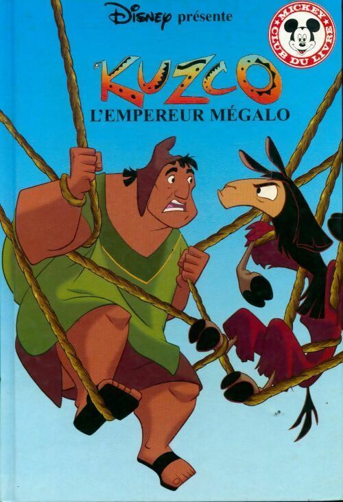 Livrenpoche : Kuzco, l'empereur mégalo - Walt Disney - Livre
