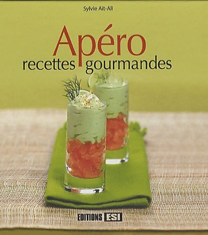 Livrenpoche : Apéro recettes gourmandes - Sylvie Aït-Ali - Livre