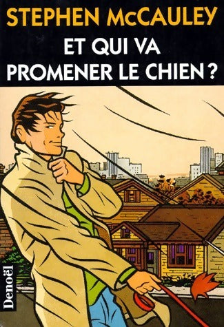 Livrenpoche : Et qui va promener le chien ? - Stephen McCauley - Livre