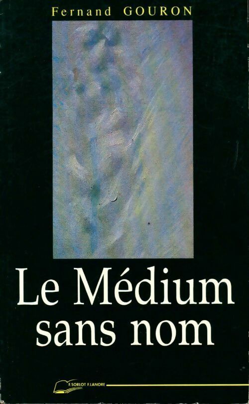 Livrenpoche : Le médium sans nom - Fernand Gouron - Livre
