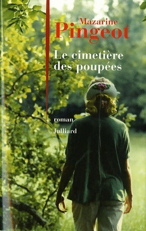 Livrenpoche : Le cimetière des poupées - Mazarine Pingeot - Livre
