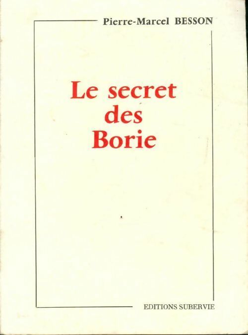 Livrenpoche : Le secret des Borie - Pierre-Marcel Besson - Livre
