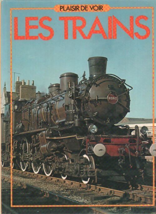 Les trains - John Norton Westwood - Livre