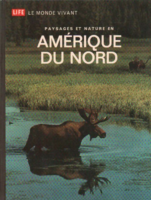Livrenpoche : Paysages et nature en Amérique du nord - Collectif - Livre