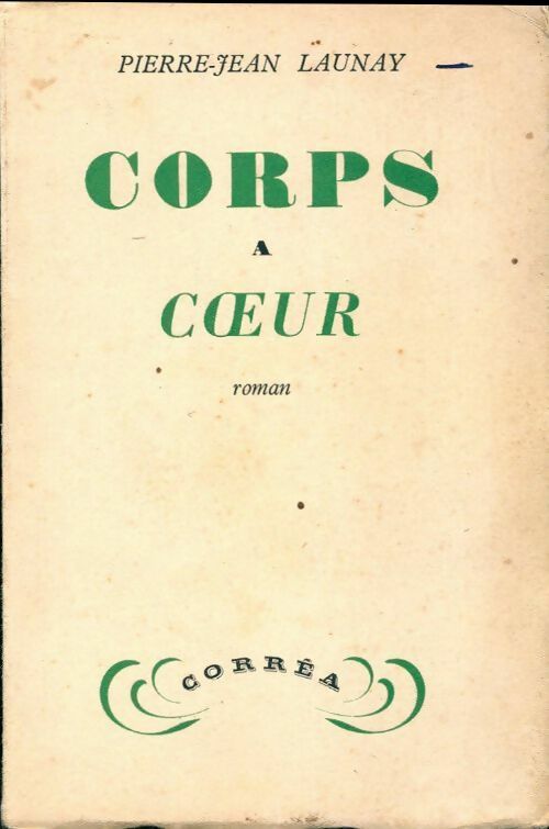 Livrenpoche : Corps à coeurs - Pierre-Jean Launay - Livre