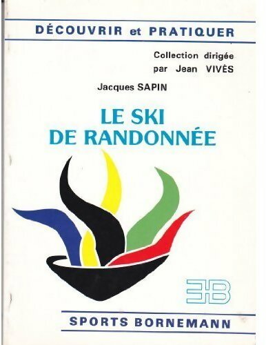 Livrenpoche : Le ski de randonnée - Jacques Sapin - Livre
