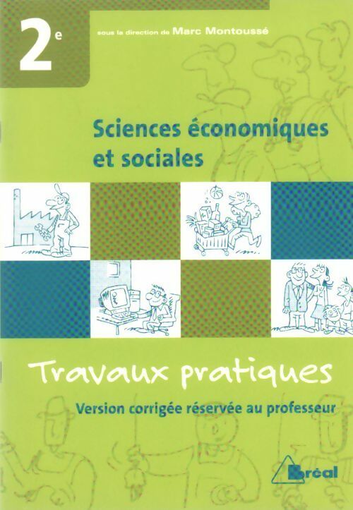 Livrenpoche : Sciences économiques et sociales seconde travaux pratiques - Marc Montoussé - Livre