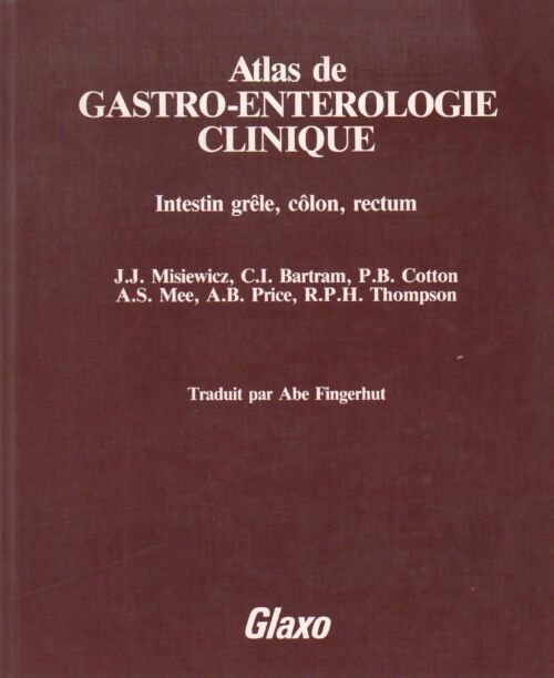 Livrenpoche : Atlas de gastro-entérologie clinique : intestin grêle, côlon, rectum - Collectif - Livre